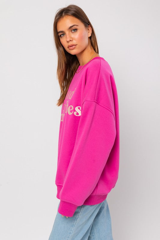 Good Vibes Oversized Embroidered Sweatshirt