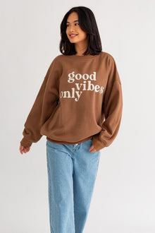  Good Vibes Only Embroidered Sweatshirt