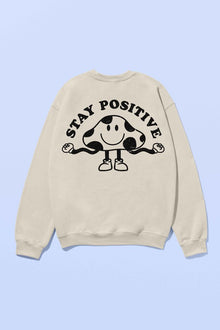  Stay Positive Mushroom Graphic Sweatshirt